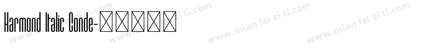 Harmond Italic Conde字体转换